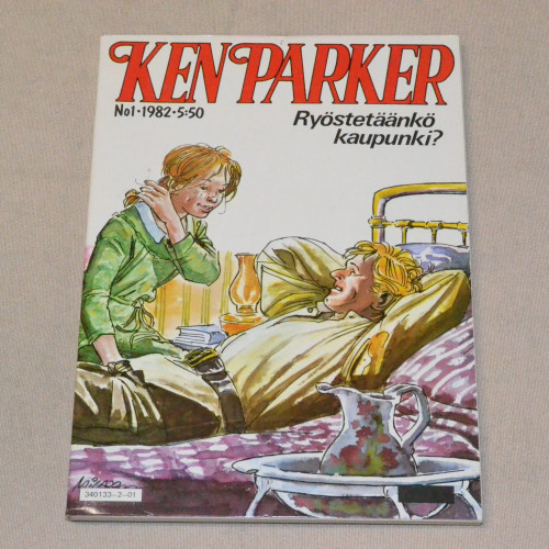 Ken Parker 1 - 1982 Ryöstetäänkö kaupunki?